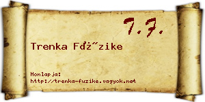 Trenka Füzike névjegykártya